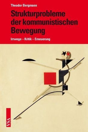 Strukturprobleme der kommunistischen Bewegung von Bergmann,  Theodor
