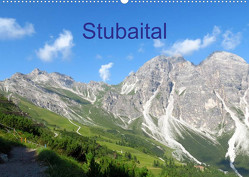 Stubaital (Wandkalender 2023 DIN A2 quer) von Dürr,  Brigitte