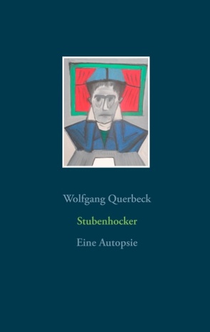 Stubenhocker von Querbeck,  Wolfgang
