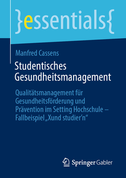 Studentisches Gesundheitsmanagement von Cassens,  Manfred