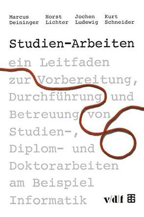 Studien-Arbeiten von Deininger,  Marcus, Lichter,  Horst, Ludewig,  Jochen, Schneider,  Kurt