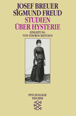 Studien über Hysterie von Breuer,  Josef, Freud,  Sigmund, Mentzos,  Stavros