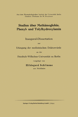 Studien über Methämoglobin, Phenyl- und Tolylhydroxylamin von Schlimme,  Hildegard