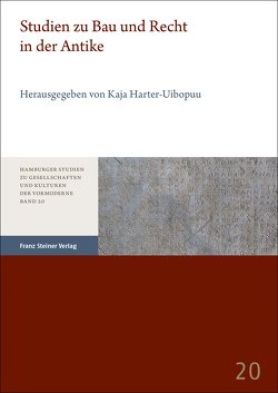 Studien zu Bau und Recht in der Antike von Harter-Uibopuu,  Kaja