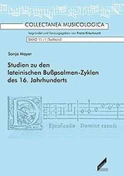 Studien zu den lateinischen Bußpsalmen-Zyklen des 16. Jahrhunderts von Mayer,  Sonja