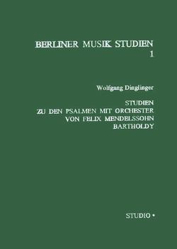 Studien zu den Psalmen mit Orchester von Felix Mendelssohn Bartholdy von Dinglinger,  Wolfgang