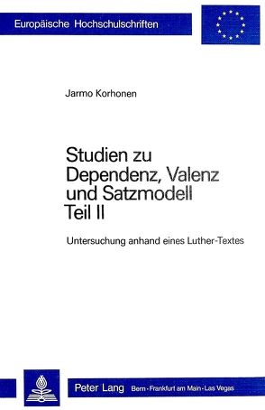 Studien zu Dependenz, Valenz und Satzmodell von Korhonen,  Jarmo