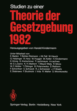 Studien zu einer Theorie der Gesetzgebung 1982 von Kindermann,  H.