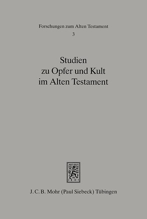 Studien zu Opfer und Kult im Alten Testament von Schenker,  Adrian