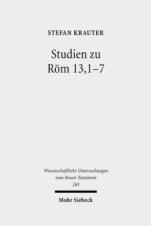 Studien zu Röm 13,1-7 von Krauter,  Stefan