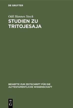 Studien zu Tritojesaja von Steck,  Odil Hannes