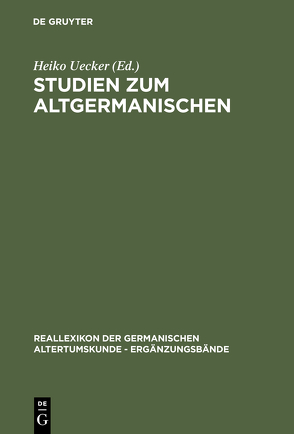 Studien zum Altgermanischen von Uecker,  Heiko