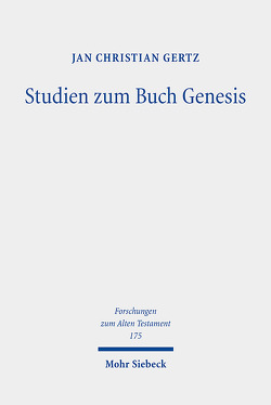 Studien zum Buch Genesis von Gertz,  Jan Christian