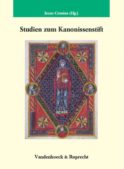 Studien zum Kanonissenstift von Crusius,  Irene, Felten,  Franz Josef, Schilp,  Thomas