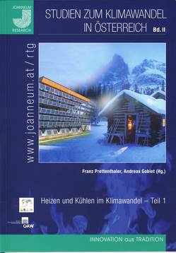 Studien zum Klimawandel in Österreich – Band II von Gobiet,  Andreas, Prettenthaler,  Franz