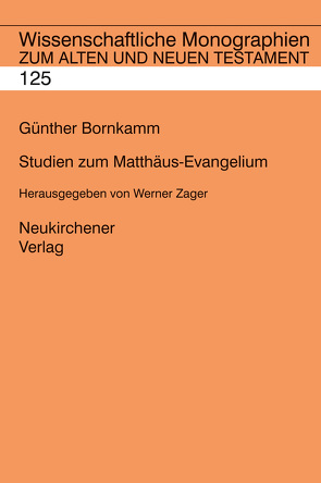 Studien zum Matthäus-Evangelium von Bornkamm,  Günther, Zager,  Werner