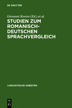 Studien zum romanisch-deutschen Sprachvergleich von Rovere,  Giovanni, Wotjak,  Gerd