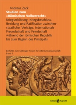 Studien zum »Römischen Völkerrecht« von Zack,  Andreas