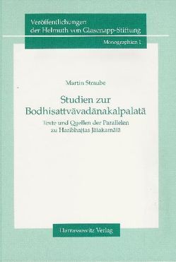 Studien zur Bodhisattvavadanakalpalata von Straube,  Martin