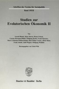 Studien zur Evolutorischen Ökonomik II. von Witt,  Ulrich