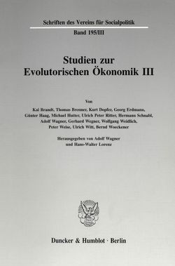 Studien zur Evolutorischen Ökonomik III. von Lorenz,  Hans-Walter, Wagner,  Adolf