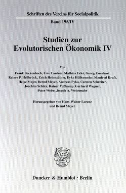 Studien zur Evolutorischen Ökonomik IV. von Lorenz,  Hans-Walter, Meyer,  Bernd