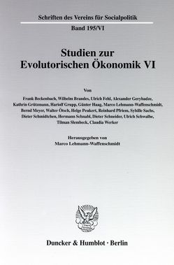 Studien zur Evolutorischen Ökonomik VI. von Lehmann-Waffenschmidt,  Marco