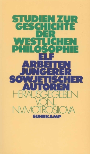 Studien zur Geschichte der westlichen Philosophie von Bielfeldt,  Sigrun, Henrich,  Dieter, Motrošilova,  Nelli Vasilevna