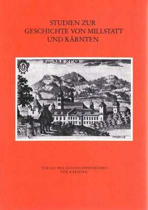 Studien zur Geschichte von Millstatt und Kärnten von Nikolasch,  Franz