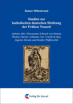 Studien zur katholischen deutschen Dichtung der Frühen Neuzeit von Hillenbrand,  Rainer