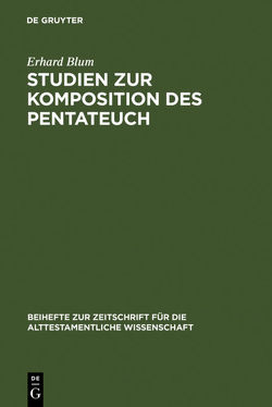 Studien zur Komposition des Pentateuch von Blum,  Erhard