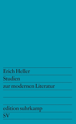 Studien zur modernen Literatur von Heller,  Erich