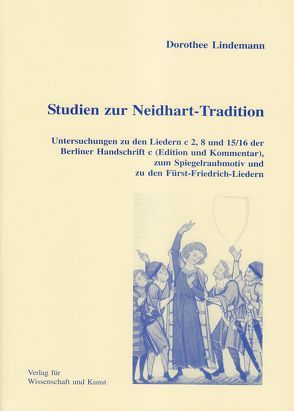 Studien zur Neidhart-Tradition von Lindemann,  Dorothee