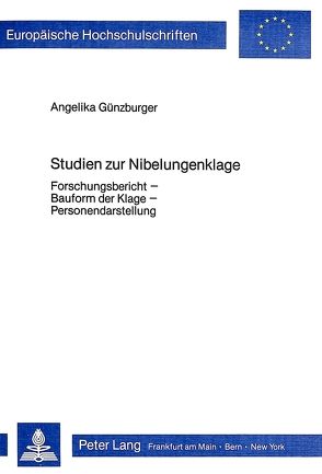 Studien zur Nibelungenklage von Günzburger,  Angelika