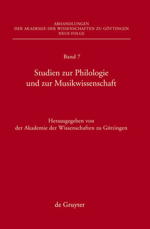 Studien zur Philologie und zur Musikwissenschaft von Akademie der Wissenschaften