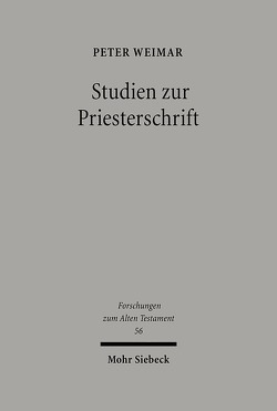 Studien zur Priesterschrift von Weimar,  Peter