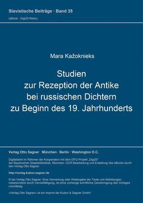 Studien zur Rezeption der Antike bei russischen Dichtern zu Beginn des 19. Jahrhunderts von Kažoknieks,  Mara