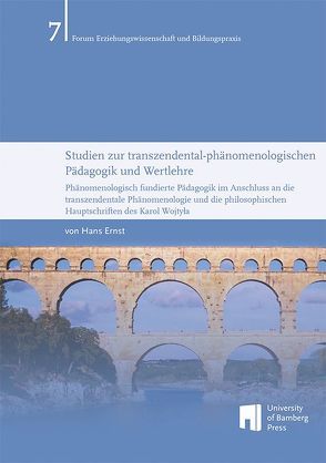 Studien zur transzendentalphänomenologischen Pädagogik und Wertlehre von Ernst,  Hans