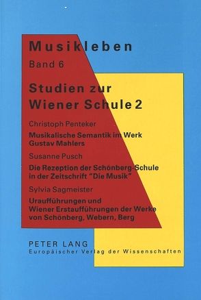 Studien zur Wiener Schule 2 von Penteker,  Christoph, Pusch,  Susanne
