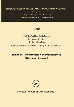 Studien zur wirtschaftlichen Verfahrensforschung (Operations Research) von Gülicher,  Herbert, Hoffmann,  Walther