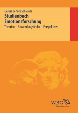 Studienbuch Emotionsforschung von Schiewer,  Gesine