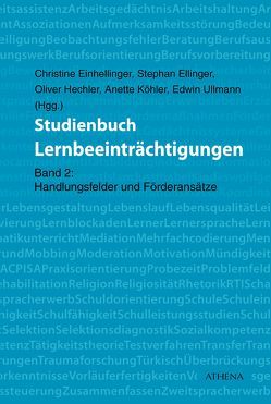 Studienbuch Lernbeeinträchtigungen von Einhellinger,  Christine, Ellinger,  Stephan, Hechler,  Oliver, Köhler,  Anette, Ullmann,  Edwin