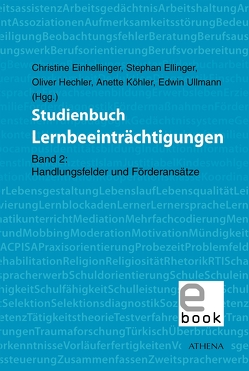 Studienbuch Lernbeeinträchtigungen von Einhellinger,  Christine, Ellinger,  Stephan, Hechler,  Oliver, Köhler,  Anette, Ullmann,  Edwin