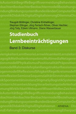 Studienbuch Lernbeeinträchtigungen von Böttinger,  Traugott, Einhellinger,  Christine, Ellinger,  Stephan, Fertsch-Röver,  Jörg, Hechler,  Oliver, Tully,  Jörg, Ullmann,  Edwin, Wasserbauer,  Diana