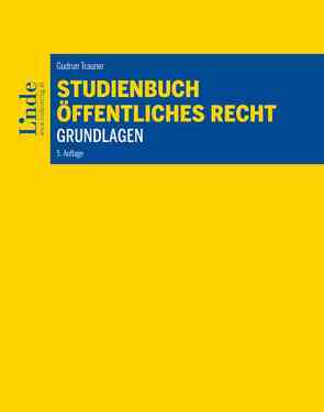 Studienbuch – Öffentliches Recht – Grundlagen von Trauner,  Gudrun