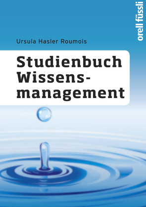 Studienbuch Wissensmanagement von Roumois,  Ursula
