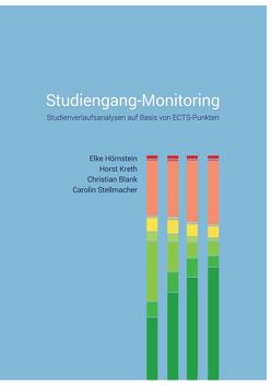 Studiengang-Monitoring von Blank,  Christian, Hörnstein,  Elke, Kreth,  Horst, Stellmacher,  Carolin