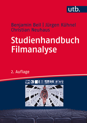 Studienhandbuch Filmanalyse von Beil,  Benjamin, Kühnel,  Jürgen, Neuhaus,  Christian