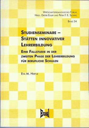 Studienseminare – Stätten innovativer Lehrerbildung von Hertle,  Eva M.