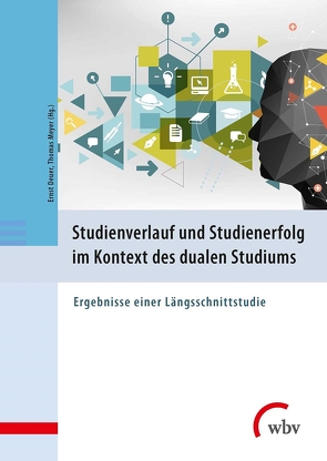Studienverlauf und Studienerfolg im Kontext des dualen Studiums von Deuer,  Ernst, Meyer,  Thomas